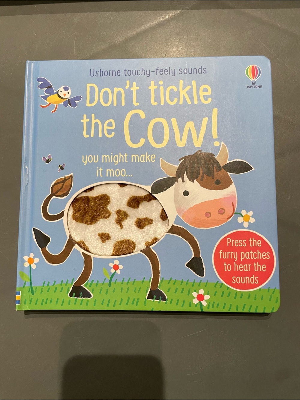 Don’t Tickle the Cow! Touchy Feely Sound Book by Sam Taplin New